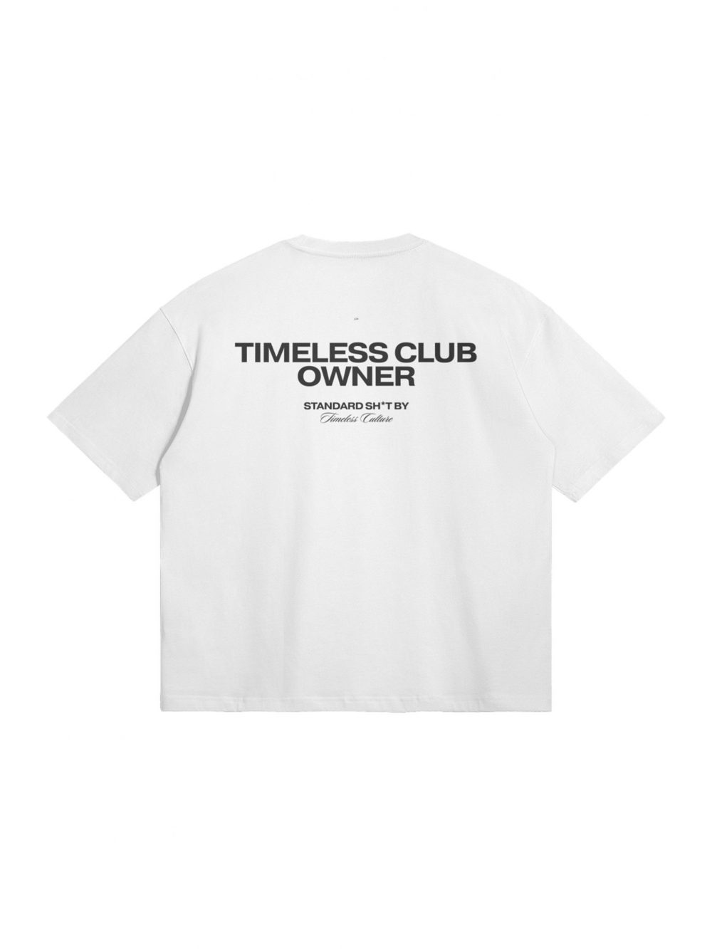 Timeless Club Owner T-shirt