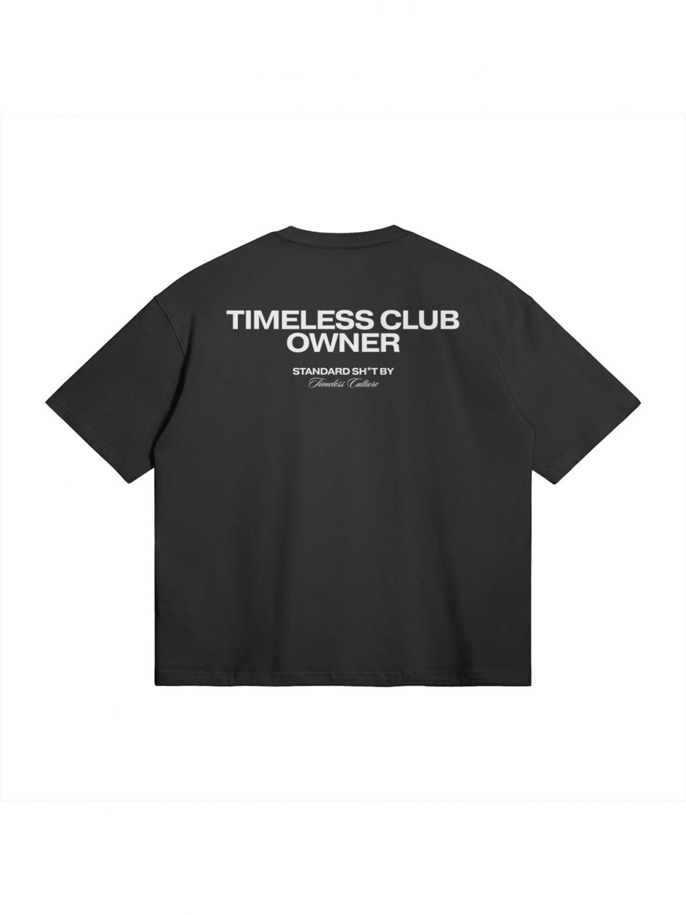 Timeless Club Owner T-shirt