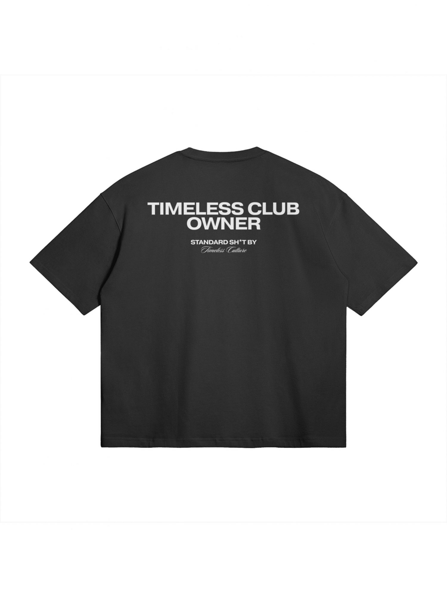 Timeless Club Owner T-shirt
